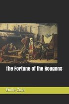 The Fortune of the Rougons