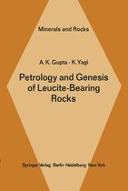 Minerals, Rocks and Mountains 14 - Petrology and Genesis of Leucite-Bearing Rocks