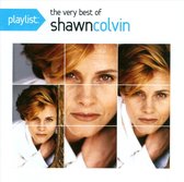Colvin Shawn - Playlist:very Best Of (Usa)