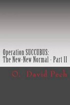 Operation SUCCUBUS