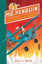 Mr Penguin 2 - Mr Penguin and the Fortress of Secrets