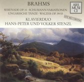 Brahms: Serenade, Op. 11; Schumann-Variationen; Ungarische Tänze; Walzer, Op. 39/15