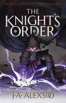 Knights of Mythreth-The Knight's Order