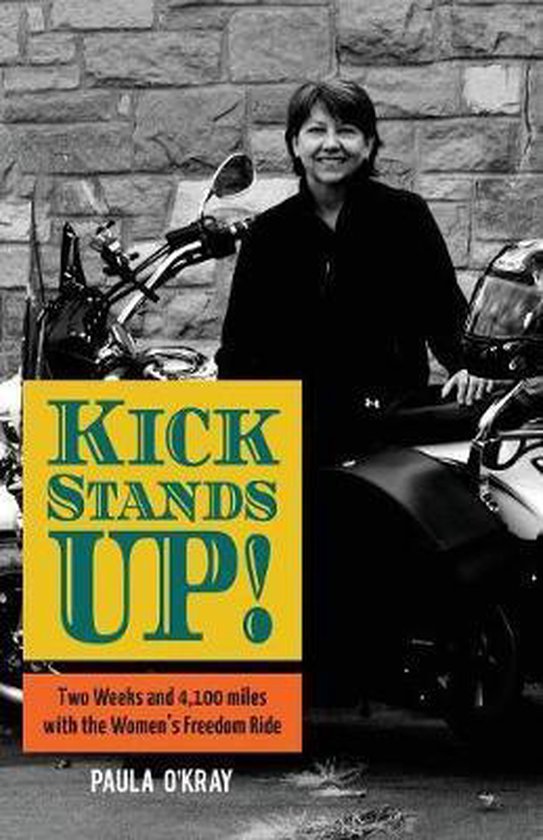 Kickstands Up!, Paula O'Kray 9781645380290 Boeken