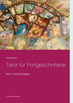 Tarot für Fortgeschrittene 1 - Tarot für Fortgeschrittene