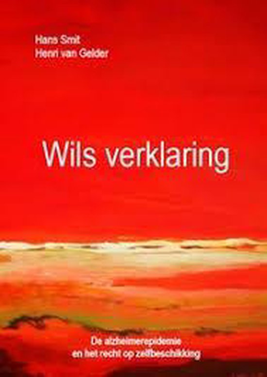 Boek "Wils verklaring" met rode achtergrond. Geschreven door Hans Smit en Henri van Gelder.