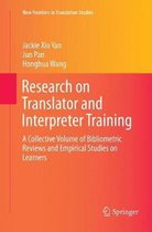 New Frontiers in Translation Studies- Research on Translator and Interpreter Training