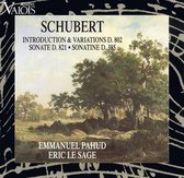 Schubert: Introduction & Variation D. 802; Sonate D. 821; Sonatine D. 385