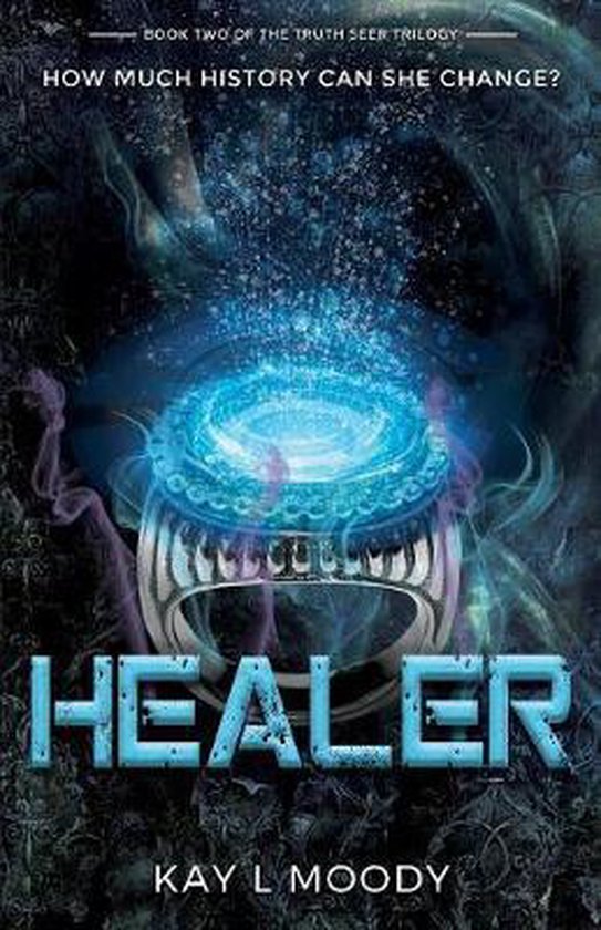 Truth Seer Trilogy- Healer - cover