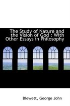 The Study of Nature and the Vision of God