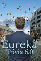 Eureka Trivia 6.0