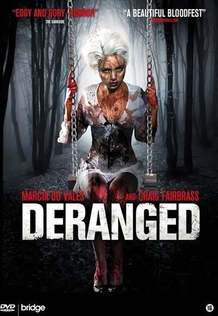 Deranged
