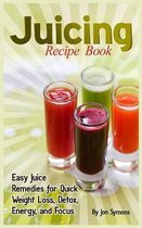 Juicing Recipe Book