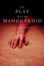 Une Enquête De Riley Paige 8 - Un Plat Qui se Mange Froid (Une Enquête De Riley Paige — Tome 8)