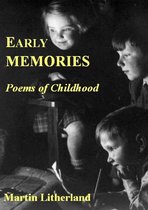 Early Memories: Poems of Childhood