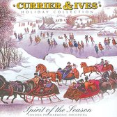 Currier & Ives: Spirit of the Season