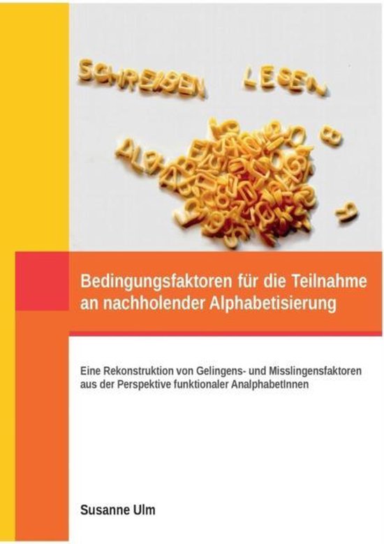 Bedingungsfaktoren für die Teilnahme an nachholender Alphab ... - cover