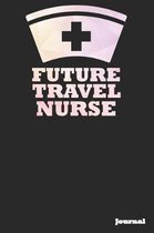 Future Travel Nurse Journal