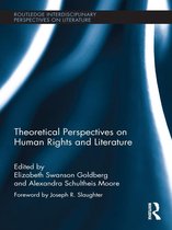 Theoretical Perspectives on Human Rights and Literature