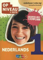 Op niveau - Nederlands Leerjaar 1 vmbo-kgt Leeropdrachtenboek