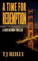 Jack Oatmon Thriller-A Time for Redemption