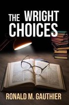 The Wright Choices