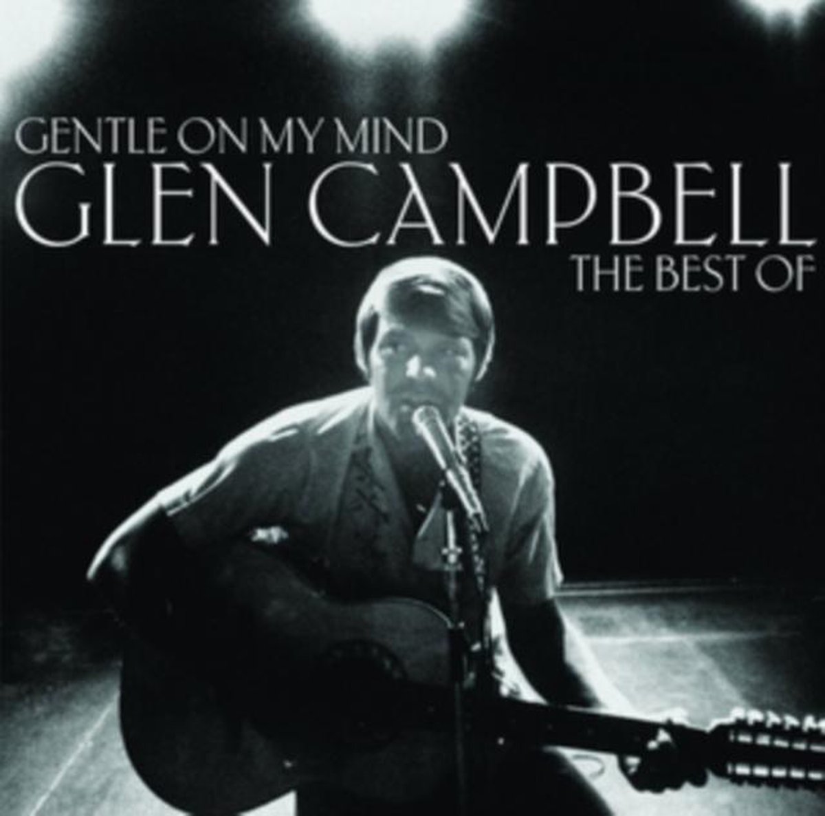 Gentle On My Mind - The Best Of - Glen Campbell