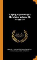 Surgery, Gynecology & Obstetrics, Volume 32, Issues 4-6