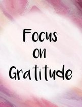 Focus on Gratitude