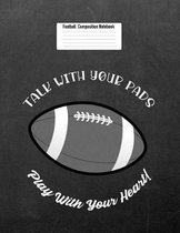 Talk with Your Pads Play with Your Heart!