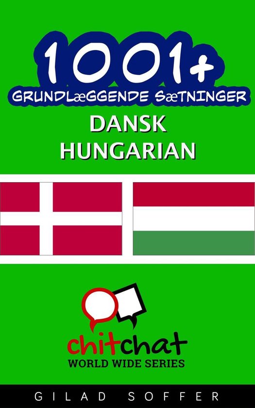 1001+ grundlæggende sætninger dansk - Hungarian - cover