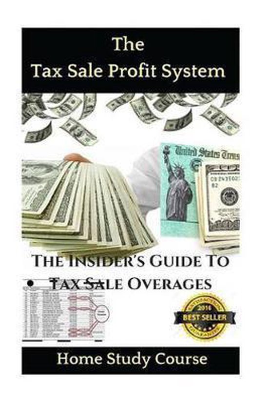 Boek 'The Tax Sale Profit System' met dollars en 'The Insider's Guide to Tax Sale Overages'.