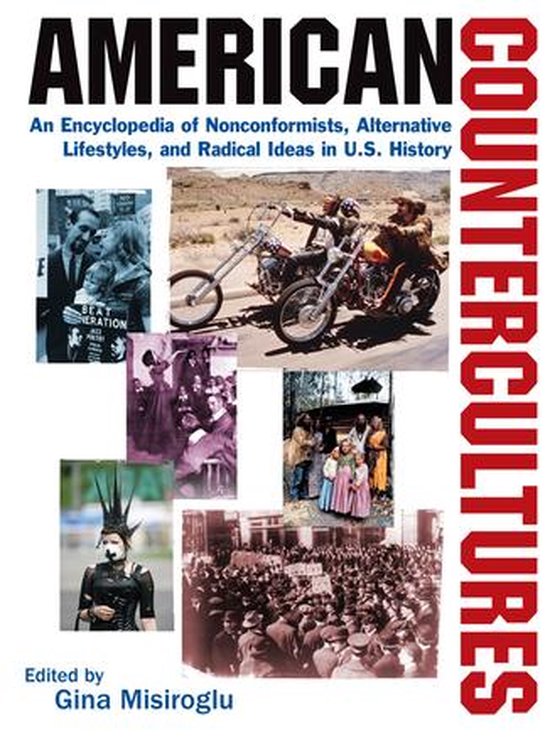 American Countercultures: An Encyclopedia of Nonconformists, ... - cover