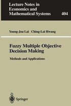 Fuzzy Multiple Objective Decision Making