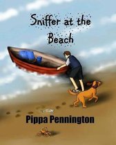Sniffer Children's Books- Sniffer at the Beach