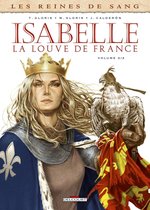 Les Reines de sang - Isabelle 2 - Les Reines de sang - Isabelle, la louve de France T02