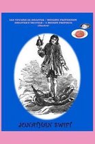 Les Voyages de Gulliver / Modeste Proposition - Gulliver's Travels / A Modest Proposal (Illustre)