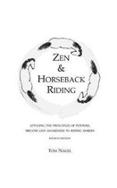 Zen & Horseback Riding, 4th Edition
