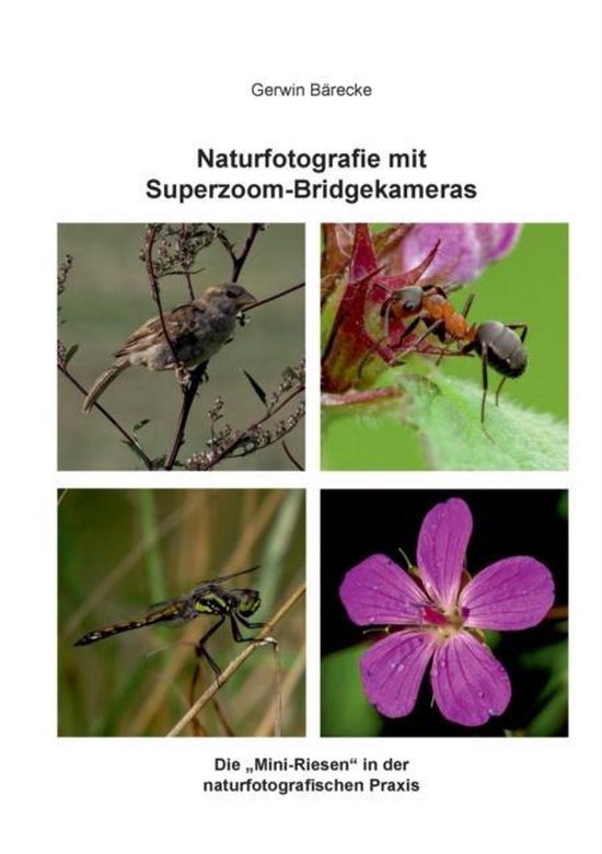 Naturfotografie mit Superzoom-Bridgekameras - cover