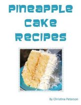 Pineapple Cake Recipes