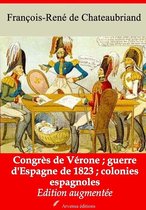 Congrès de Vérone - Guerre d'Espagne de 1823 - Colonies espagnoles – suivi d'annexes