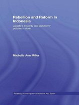 Routledge Contemporary Southeast Asia Series - Rebellion and Reform in Indonesia