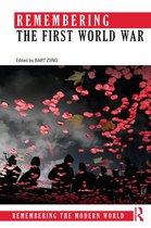 Remembering the Modern World - Remembering the First World War