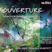 Münchner Posaunenquartett - Ouverture-Works For Trombone Quartet (CD)