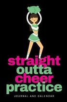 Straight Outta Cheer Practice