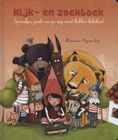 Sprookjes zoals we ze nog nooit hebben bekeken: kijk- en zoekboek