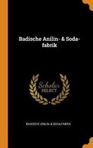 Badische Anilin- & Soda-Fabrik