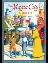 The Magic City (Annotated)