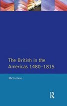 Studies In Modern History- British in the Americas 1480-1815, The