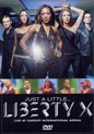 Liberty X - Just a Little